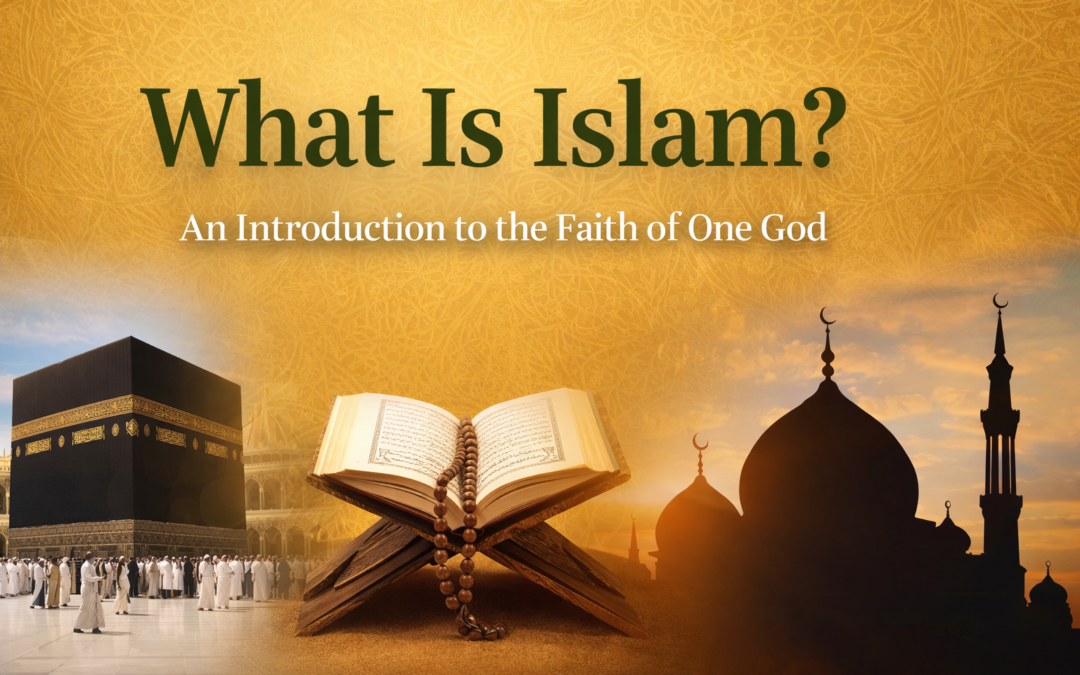 Featured image for What Is Islam article showing the Kaaba, the Qur’an, and a mosque silhouette with Islamic geometric background.